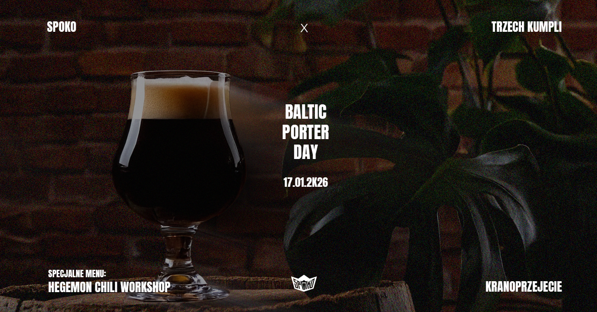 Baltic Porter Day 2k26 w Spoko