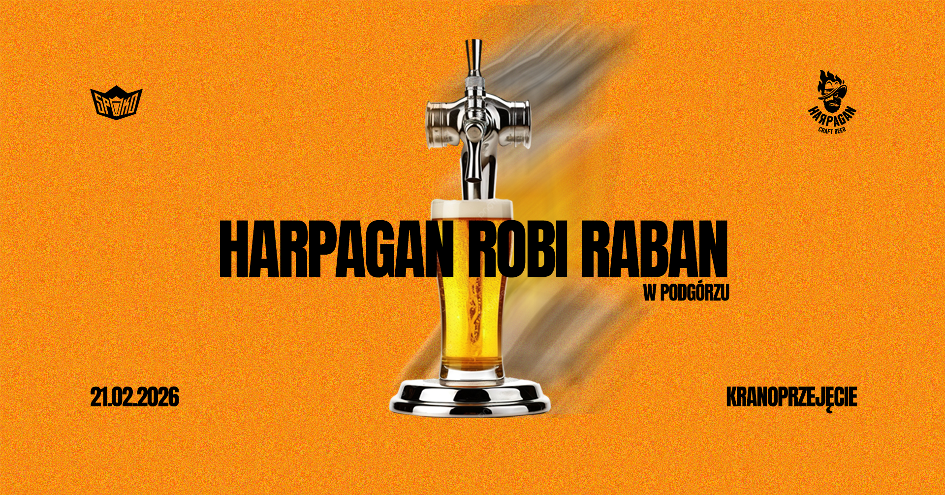 HARPAGAN ROBI RABAN w PODGÓRZU